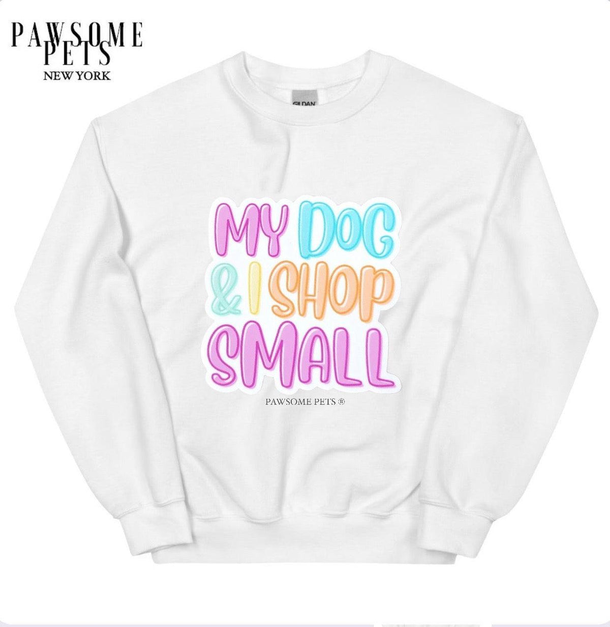 Sudadera unisex My Dog & I Shop Small - Pawsome Pets New York